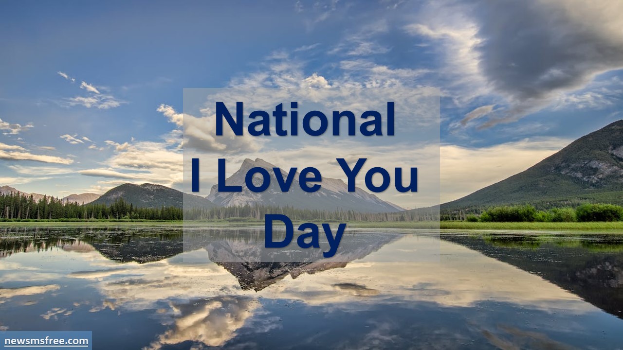 Best National I Love You Day 2024