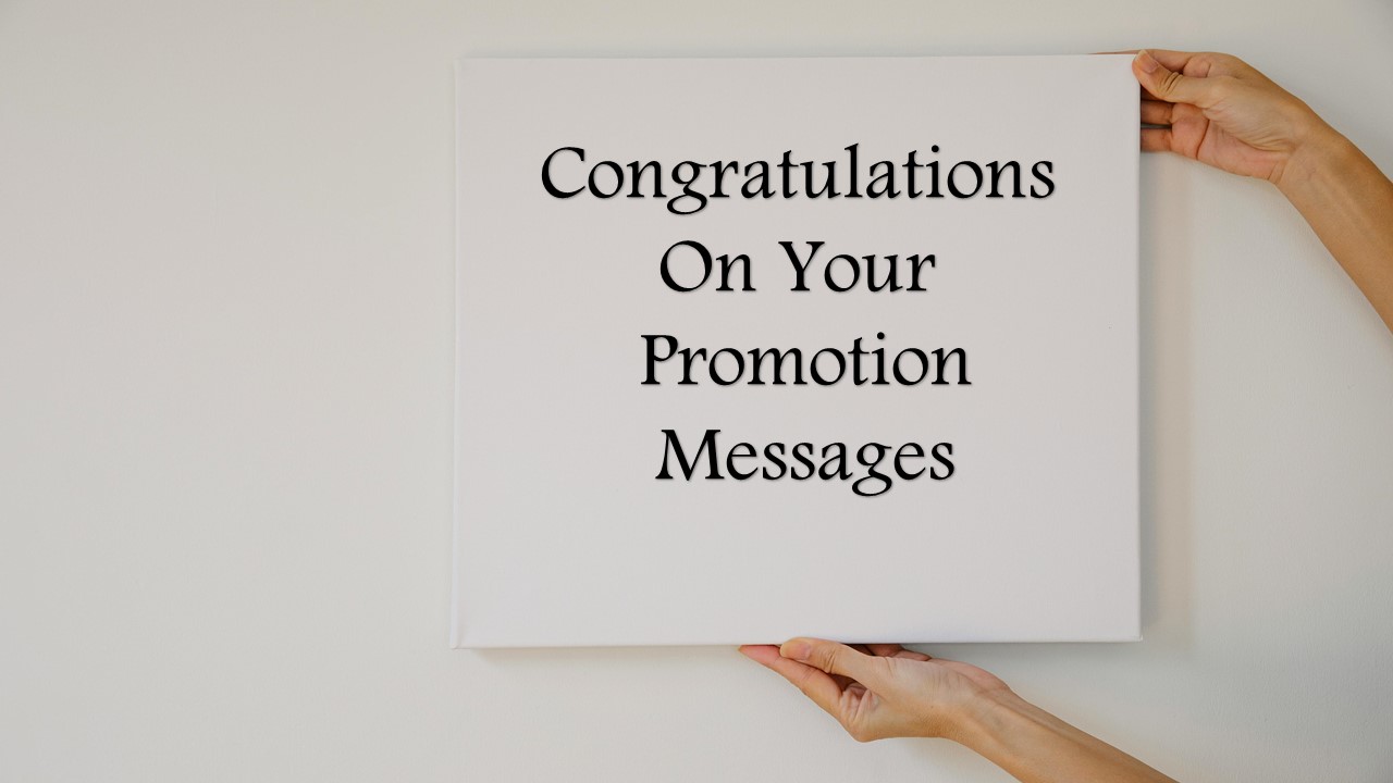 Congratulations On Your Promotion Messages