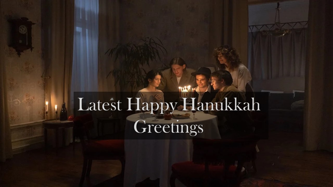 Latest Happy Hanukkah Greetings 2024